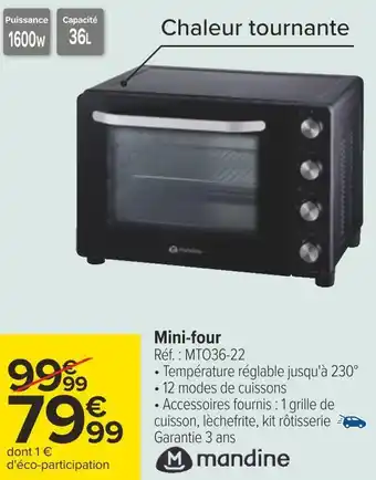 Carrefour Mandine mini-four offre