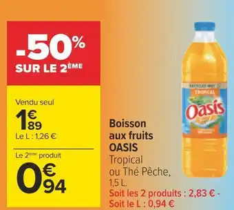 Carrefour Oasis boisson aux fruits offre