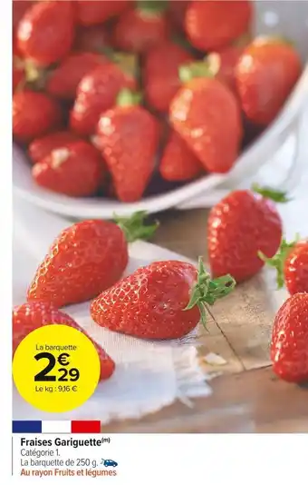 Carrefour Market Fraises gariguette offre