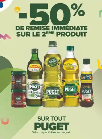Carrefour Puget -50% de remise immédiate sur le 2ème produit sur tout puget offre