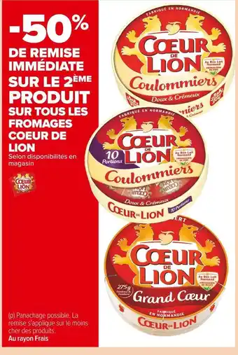 Carrefour Market Coeur de lion -50% de remise immédiate sur le 2ème produit sur tous les fromages coeur de lion offre