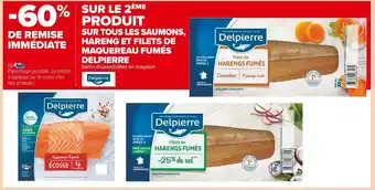 Carrefour Market Delpierre -60% de remise immédiate sur le 2ème produit sur tous les saumons, hareng et filets de maquereau fumés delpierre offre