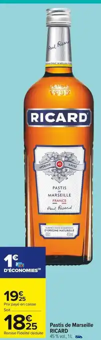 Carrefour Market Ricard pastis de marseille offre
