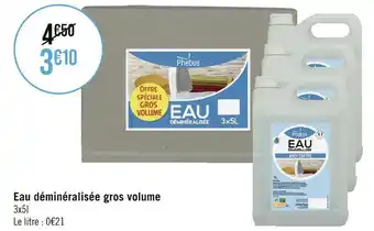 Eau déminéralisée gros volume