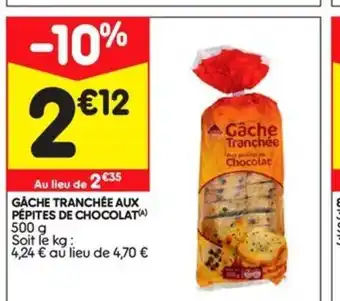 Gâche tranchée aux pépites de Chocolat
