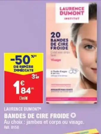 ALDI LAURENCE DUMONT BANDES DE CIRE FROID offre