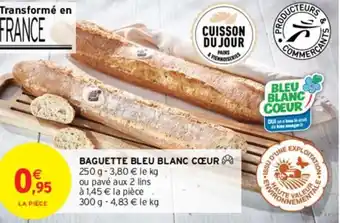 Intermarché Hyper BAGUETTE BLEU BLANC CŒUR 250 g offre