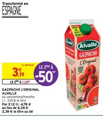 Intermarché Hyper GAZPACHO L'ORIGINAL ALVALLE offre
