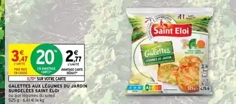 Intermarché Hyper GALETTES AUX LÉGUMES DU JARDIN SURGELÉES SAINT ÉLOI offre