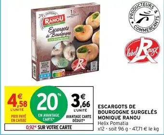 Intermarché Hyper Escargots de BOURGOGNE SURGELÉS MONIQUE RANOU offre