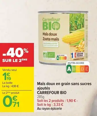 Carrefour Maïs doux en grain sans sucres ajoutés offre