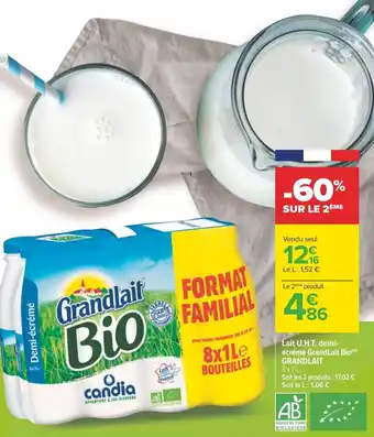 Carrefour Lait U.H.T. demi-écrémé GrandLait Bio(m) GRANDLAIT offre