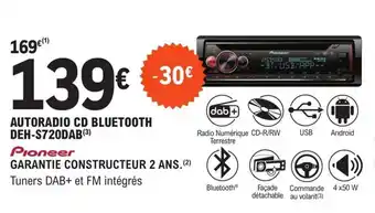 E.Leclerc L'Auto AUTORADIO CD BLUETOOTH DEH-S720DAB (³) offre