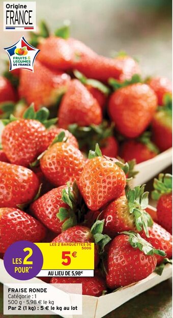Intermarché Hyper FRAISE RONDE offre