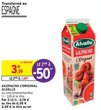 Intermarché Hyper GAZPACHO L'ORIGINAL ALVALLE offre