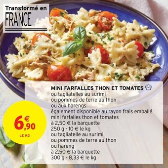 Intermarché Hyper MINI FARFALLES THON ET TOMATES offre
