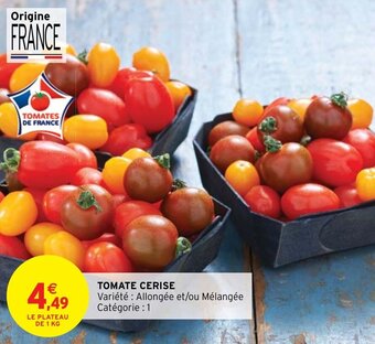 Intermarché Hyper TOMATE CERISE offre