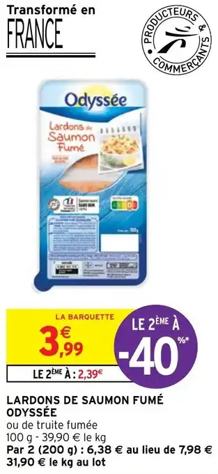Intermarché Hyper LARDONS DE SAUMON FUMÉ ODYSSÉE offre