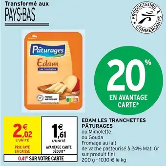EDAM LES TRANCHETTES PÂTURAGES