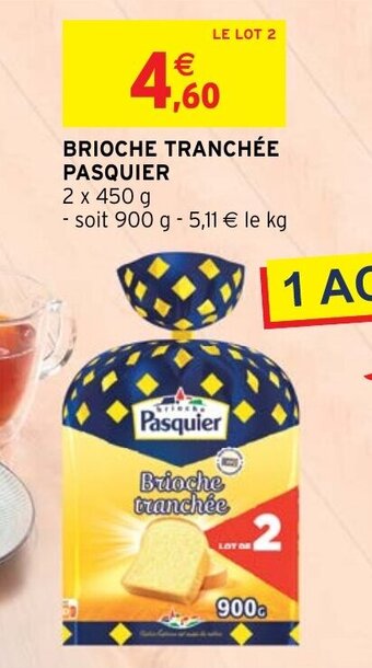 Intermarché Hyper BRIOCHE TRANCHÉE PASQUIER offre