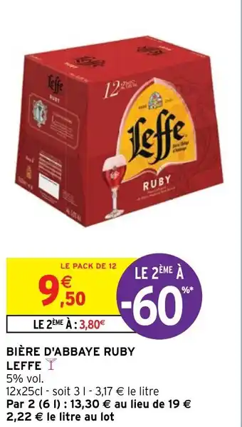 Intermarché Hyper BIÈRE D'ABBAYE RUBY LEFFE offre
