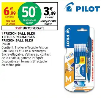 Intermarché Hyper 1 FRIXION BALL BLEU + ETUI 6 RECHARGES offre