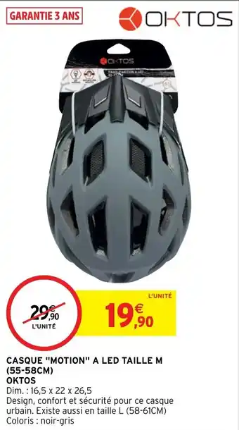 Intermarché Hyper CASQUE "MOTION" A LED TAILLE M (55-58CM) OKTOS offre