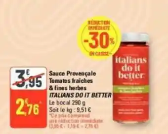 G20 Sauce Provençale Tomates fraiches & fines herbes ITALIANS DO IT BETTER offre
