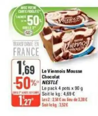 G20 Le Viennois Mousse Chocolat offre