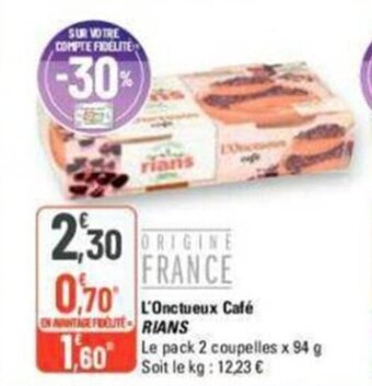 G20 L'Onctueux Café RIANS offre