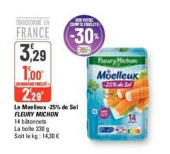 G20 Le Moelleux -25% de Sel FLEURY MICHON offre