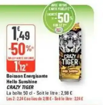 G20 Boisson Energisante Hello Sunshine CRAZY TIGER offre