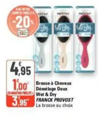 G20 Wet & Dry B FRANCK PROVOST La brosse au choix rosse à Cheveux Démélage Doux offre