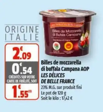 Coccinelle Express Biles de Mozzarela di Bufala Campana LES DÉLICES DE BELLE FRANCE offre