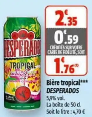 Coccinelle Express Bière tropical*** DESPERADOS offre