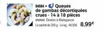 Queues De Gambas Décortiquées Crues - 14 a 18 Piéces