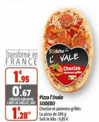 Coccinelle Express Pizza L'ovale Sodebo offre