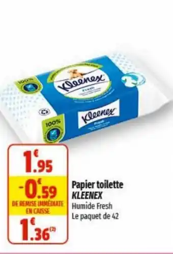 Coccinelle Express Papier toilette KLEENEX offre