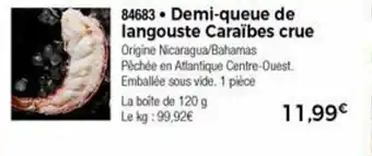 Thiriet Demi-Queue De Langouste Caraibes Crue offre
