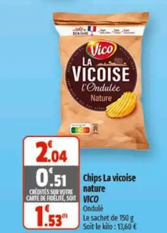 Coccinelle Supermarché Chips La vicoise Nature Vico offre