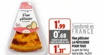Coccinelle Supermarché Flan pâtissier LA PATISSERIE POUR TOUS offre
