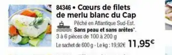 Thiriet Coeurs De Filets De Merlu Blanc Du Cap offre