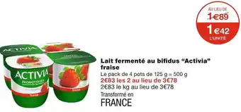 Activia lait fermenté au bifidus fraise