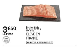 Monoprix Pavé de truite offre