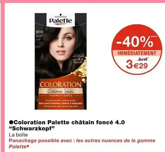 Monoprix Schwarzkopf coloration palette châtain foncé 4.0 offre