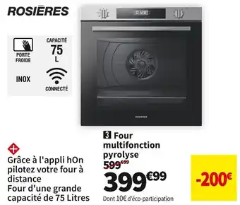 Conforama Rosières four multifonction pyrolyse rfvs75wifi offre