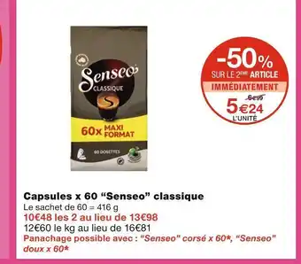 Monoprix “senseo” capsules x 60 “senseo” classique offre