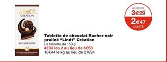 Monoprix Lindt tablette de chocolat rocher noir praliné création offre
