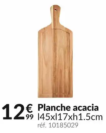 Planche acacia