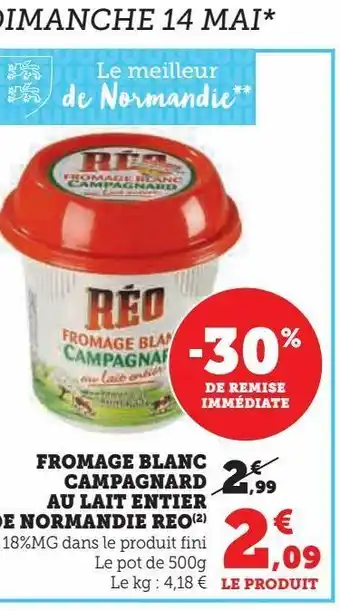 U Express Fromage blanc campagnard au lait entier de normandie reo offre